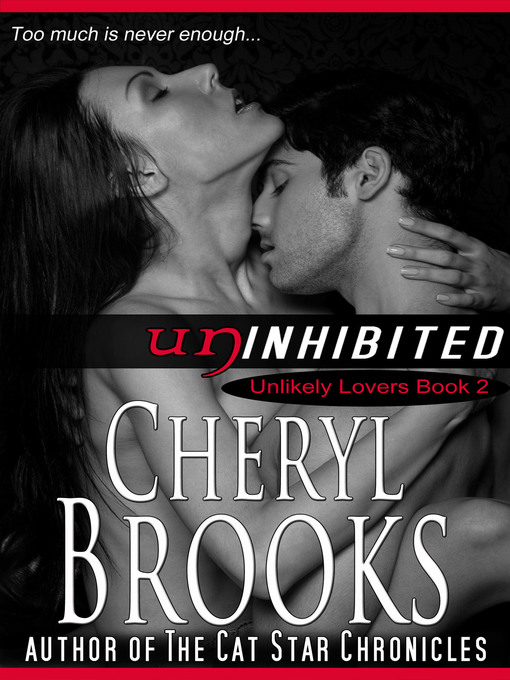 Title details for Uninhibited by Cheryl Brooks - Available